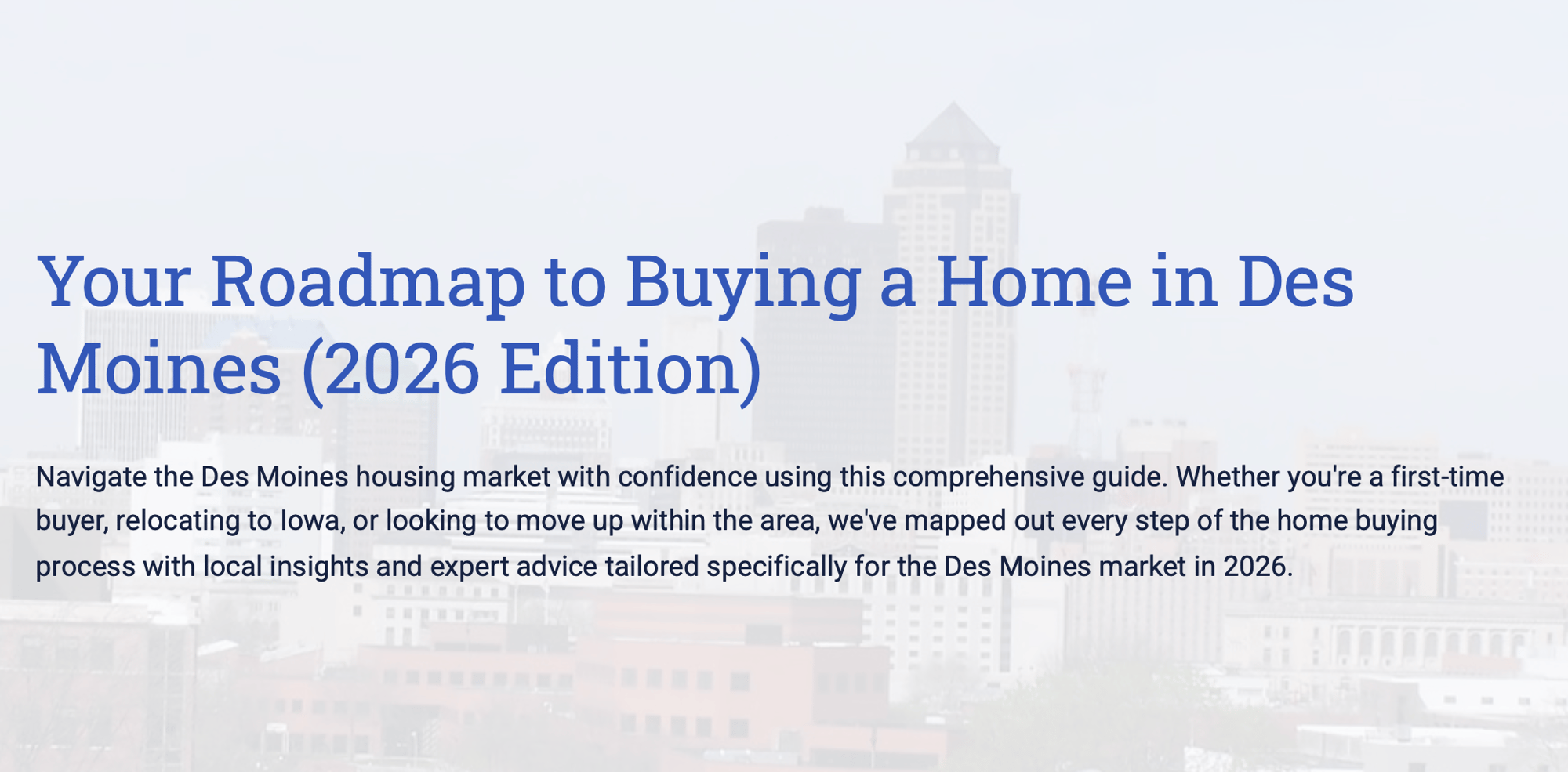 Your Roadmap to Buying a Home in Des Moines (2026 Edition)